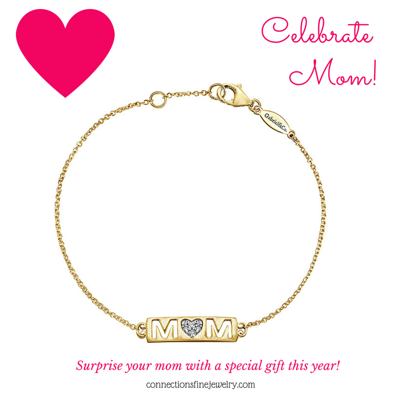 Surprise Mom This Mother's Day! Connections Fine Jewelry